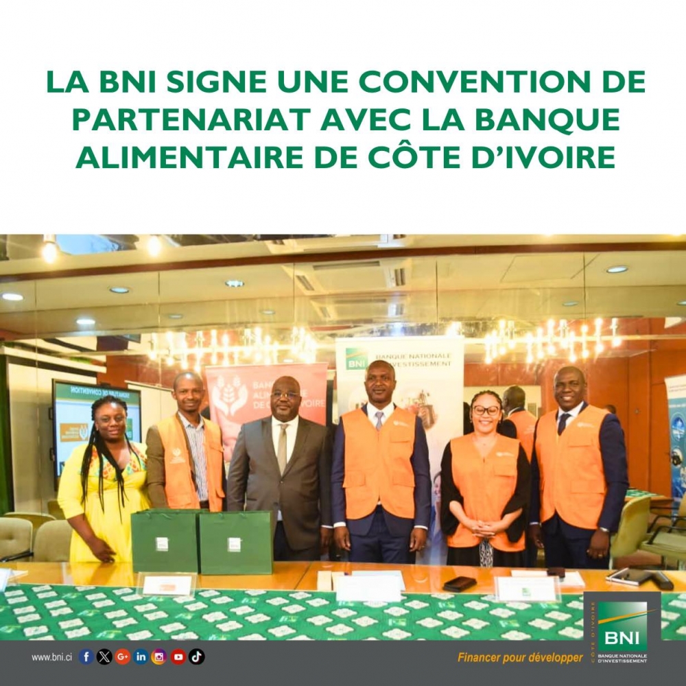 LA BNI SIGNE UNE CONVENTION DE PARTENARIAT AVEC LA BANQUE ALIMENTAIRE DE COTE D'IVOIRE