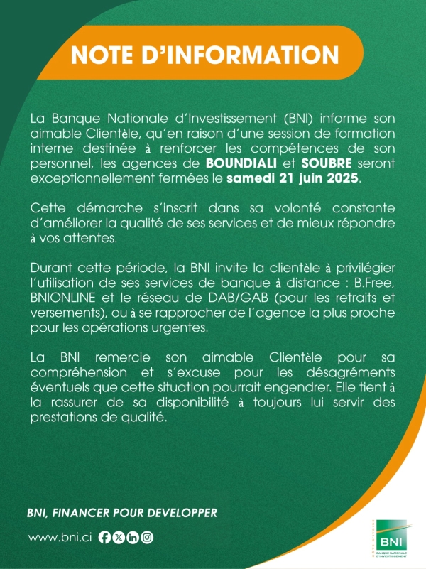 NOTE D'INFORMATION/ Fermeture des agences BOUNDIALI SOUBRE